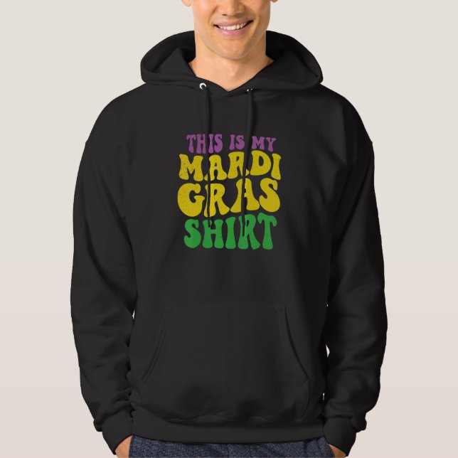 Sudadera This is my Mardi gras Shirts New Orleans Groovy re (Anverso)