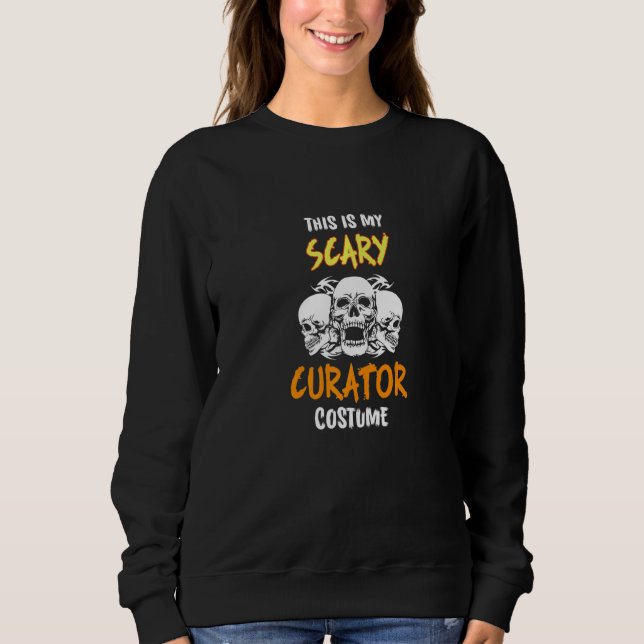 Sudadera This Is My Scary Curator Costume (Anverso)
