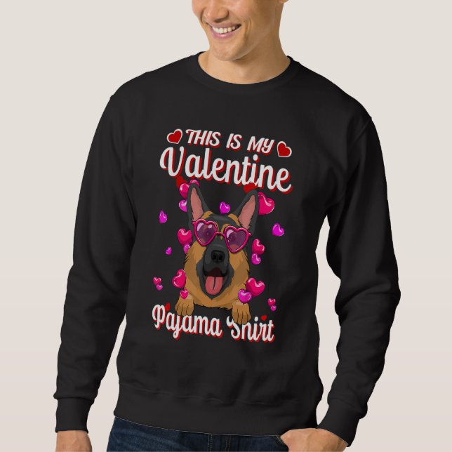 Sudadera This Is My Valentine Pajama Shirt German Shepherd  (Anverso)