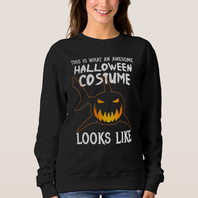 Sudadera This Is What An Awesome Halloween Costume Looks Li (Anverso)