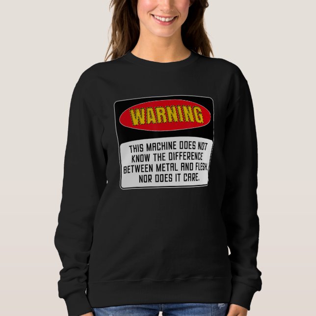 Sudadera This Machine Does Not Know The Difference (Anverso)