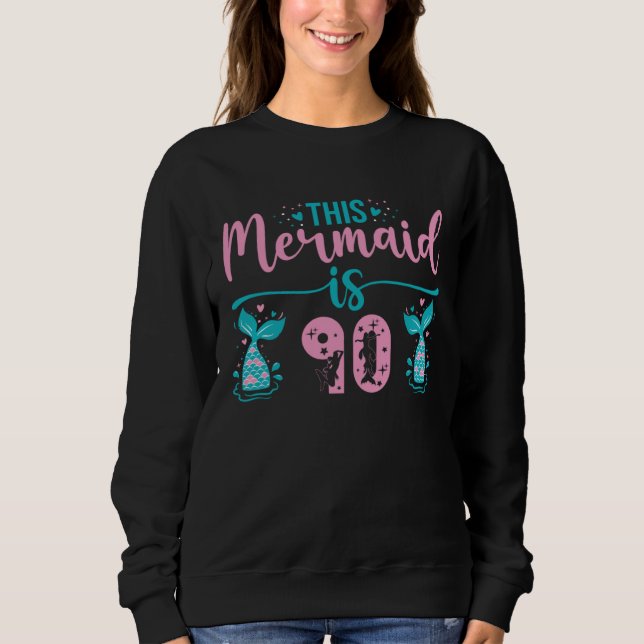 Sudadera This Mermaid Is 90 (Anverso)