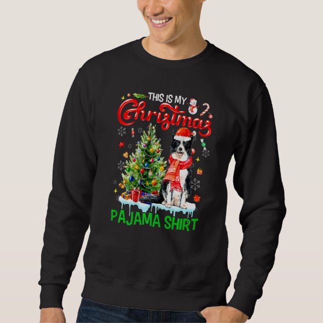 Sudadera This My Christmas Pajama  Border Collie Santa Xmas (Anverso)
