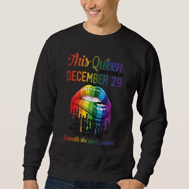 Sudadera This Queen Born Dec 29 Hate Love Heart Mouth Can't (Anverso)