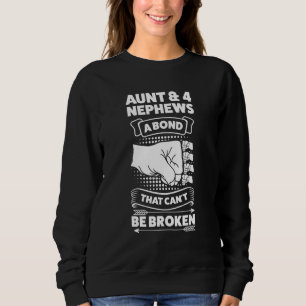 Sudadera Tía y 4 sobrinos un bono que no se puede romper