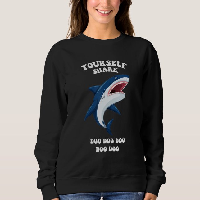 Sudadera Tiburón de ti mismo sé tú mismo a menos que puedas (Anverso)