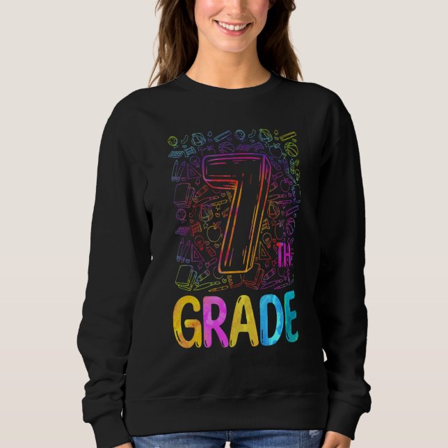 Sudadera Tie Dye 7th Grade Seventh Grade Teacher Back To Sc (Anverso)