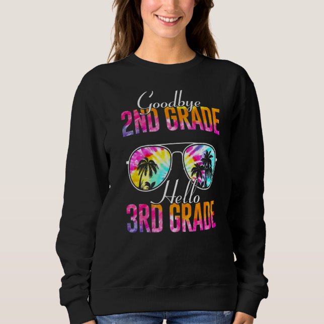 Sudadera Tie Dye Goodbye 2º Grado Hola profesor de 3er grad (Anverso)