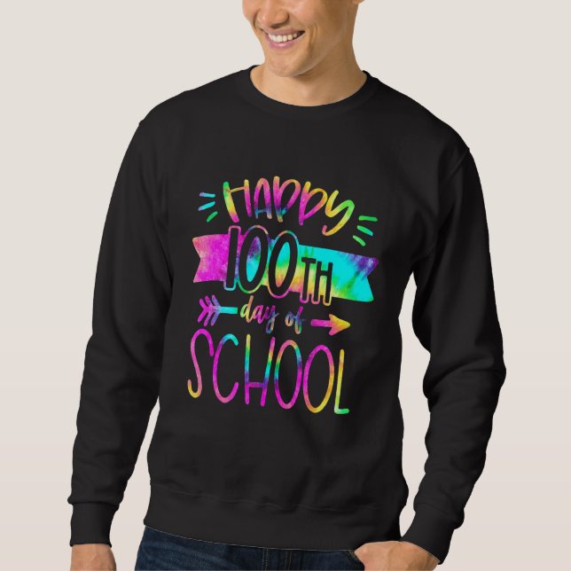 Sudadera Tie Dye Happy 100th Day Of School Cute 100 Days Of (Anverso)