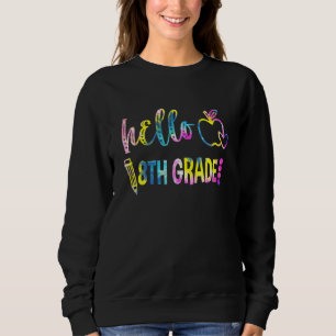 Sudadera Tie Dye Hello 8º Grado Equipo 8º Grado De Vuelta A