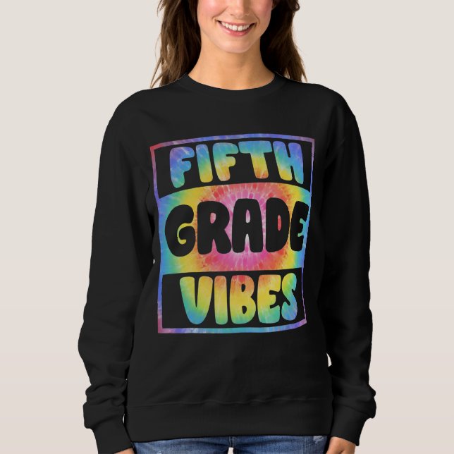 Sudadera Tie Dye Hello Vibes De Quinto Grado De Vuelta Al T (Anverso)