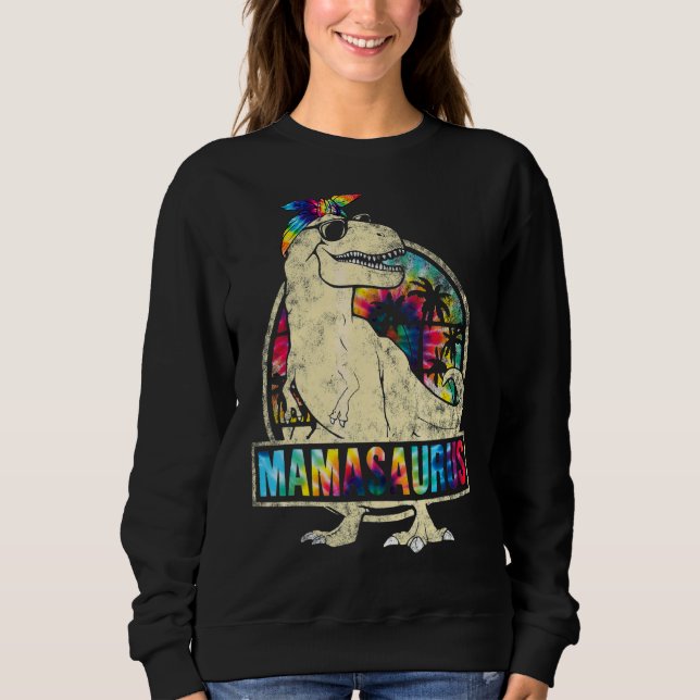 Sudadera Tie Dye Mamasaurus Dinosaur Rex Mama Mamá (Anverso)