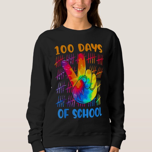 Sudadera Tie Dye Peace Hand Sign 100 Days Of School Gift 10 (Anverso)