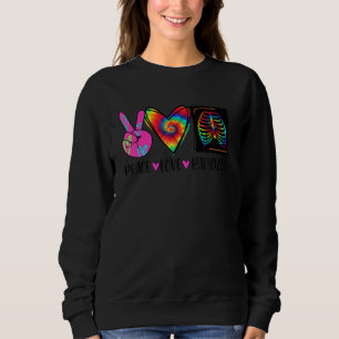 Sudadera Tie Dye Peace Love Radiology Radiologia Thanksgiv