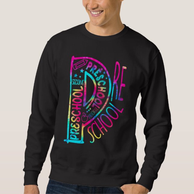 Sudadera Tie Dye Preschool Typography Teacher Team Preschoo (Anverso)