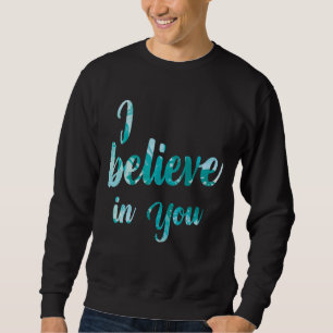 Sudadera Tie Dye Que Creo En Tu Día De Prueba De Maestros