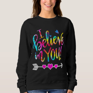 Sudadera Tie Dye Que Creo En Tu Ensayo De Maestros Día 1