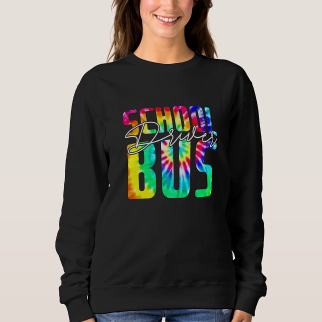 Sudadera Tie Dye School Bus Driver  Busman Pride Men Women (Anverso)