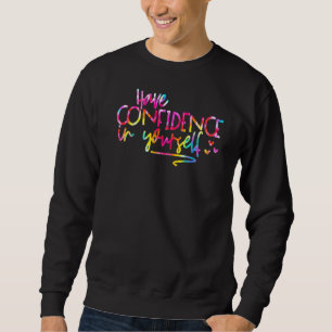 Sudadera Tie Dye Tiene Confianza En Su Propio Equipo Del Dí