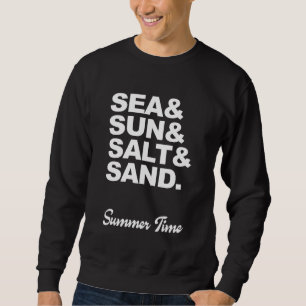 Sudadera Tiempo de verano de mar y sol y sal y arena