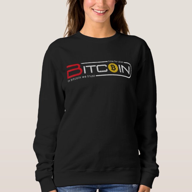 Sudadera Tiempo Para El Plan B En Bitcoin Confiamos En Btc  (Anverso)
