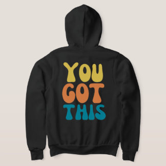 Sudadera "Tienes esto" Zip Hoodie