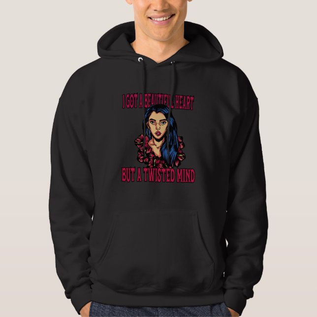Sudadera Tienes un Corazón Hermoso y una Mente Retorcida Ar (Anverso)