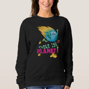 Sudadera Tierra en llamas No Hay Planeta B 1