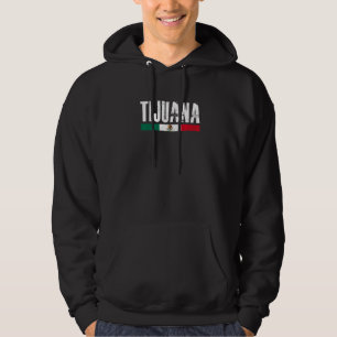 Sudadera Tijuana México Bandera Mexicana Ciudad Estado Prem