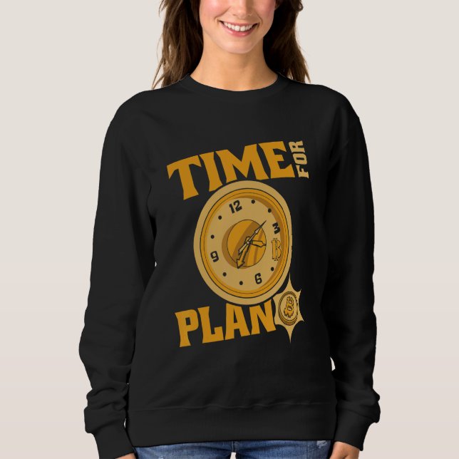 Sudadera Time For Plan Bitcoin Cryptocurrency Blockchain Bi (Anverso)