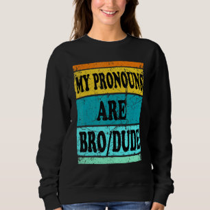 Sudadera Tío Bro Pronouns Men