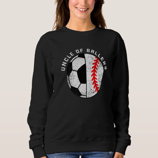 Sudadera Tío De Ballers Soccer Baseball (Anverso)