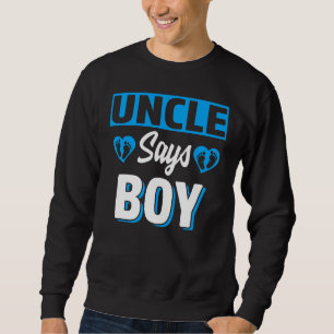 Sudadera Tío Dice Niño Cute Género Revelar Equipo Bebé Azul
