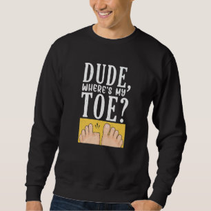 Sudadera Tío, ¿dónde está mi amputación de recuperación de 