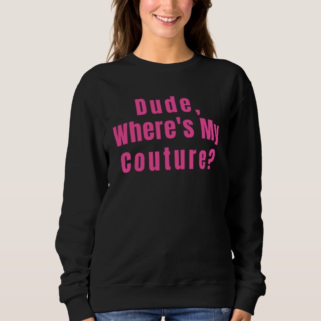 Sudadera Tío, ¿dónde está mi novia? (Anverso)