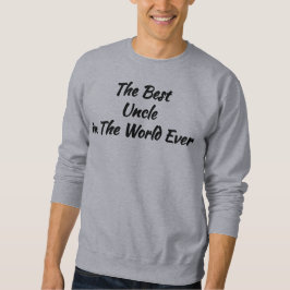 Sudadera (Tío el Mejor del Mundo) Tío el Mejor