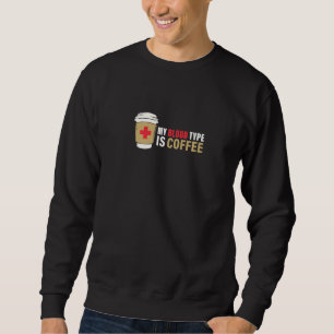 Sudadera Tipo de sangre Café Café Café Café Lover 7