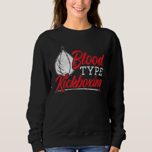 Sudadera Tipo de sangre Kickboxing Kickboxer Combate MM