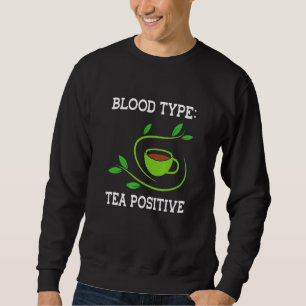 Sudadera Tipo de sangre Té dulce Té Verde Té Negro Té