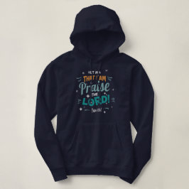 Sudadera Tipografía alegre teal de alabanza cristiana