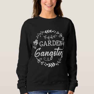 Sudadera Tipografía de jardín de gangster para jardineros