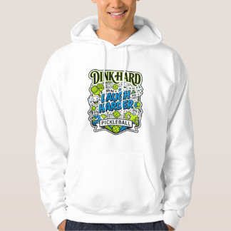 Sudadera Tipografía de Pickleball Dink Hard Laugh Harder