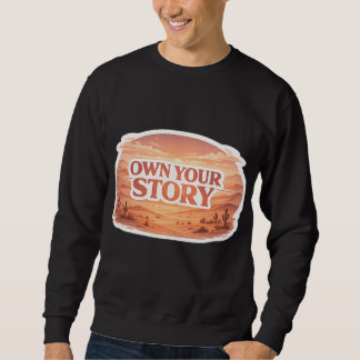 Sudadera Tipografía del Atardecer del Desierto Own Your Sto