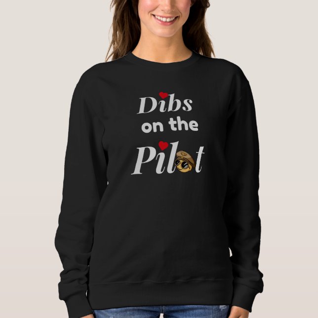 Sudadera Típografía "Dibs on the Pilot", divertida (Anverso)