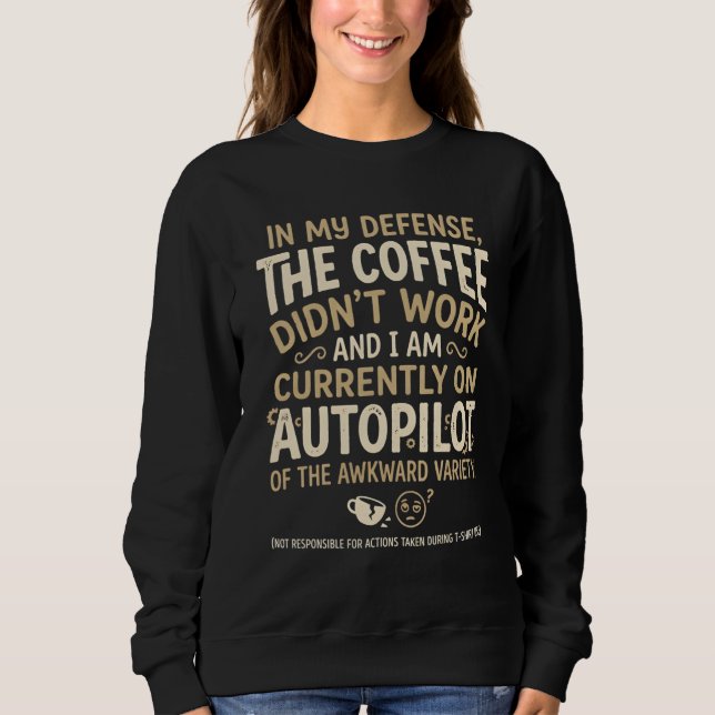 Sudadera Tipografía Divertida de Café (Anverso)