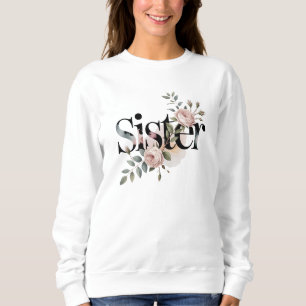 Sudadera Tipografía Hermana Floral Diseño Botánico Regalo