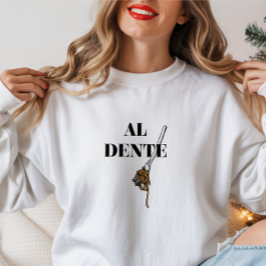 Sudadera Tipografía mínima de pasta italiana de "Al Dente"