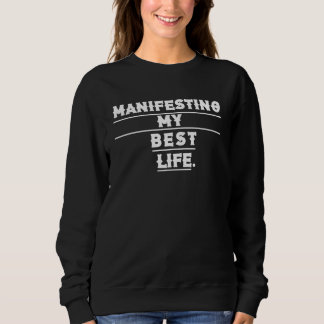 Sudadera Tipografía Retro de Manifestar Mi Mejor Vida para