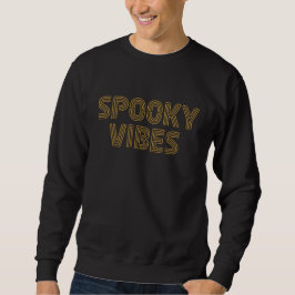 Sudadera Tipografía retro de vibraciones espeluznantes para