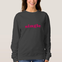 Sudadera Tipografía simple rosa moderna lindo coqueteo
